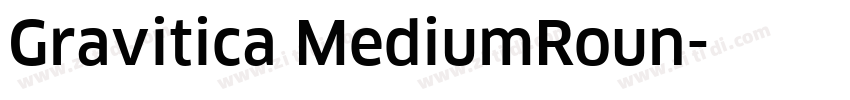 Gravitica MediumRoun字体转换